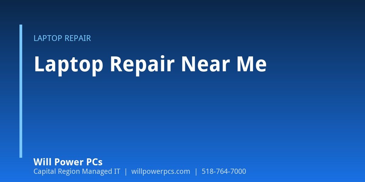 Laptop Repair Near Me: Same-Day Fix in Albany, NY
