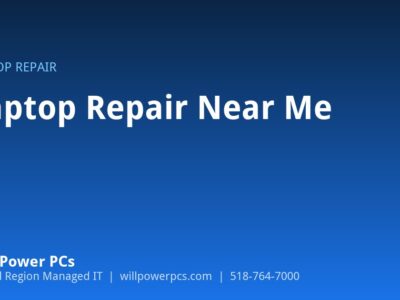 laptop repair near me - Will Power PCs